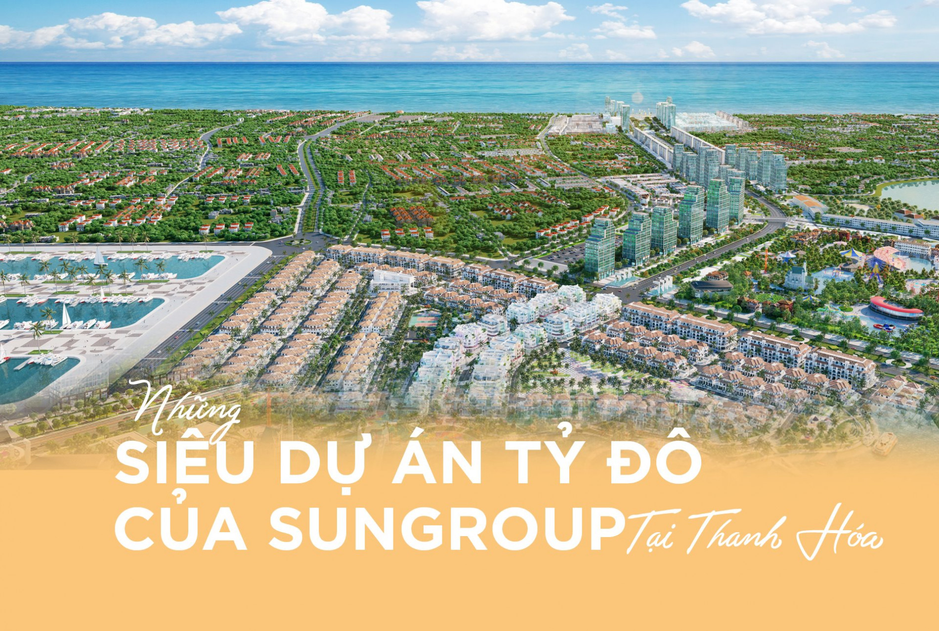 Điểm danh những dự án khủng Sun Group Thanh Hóa