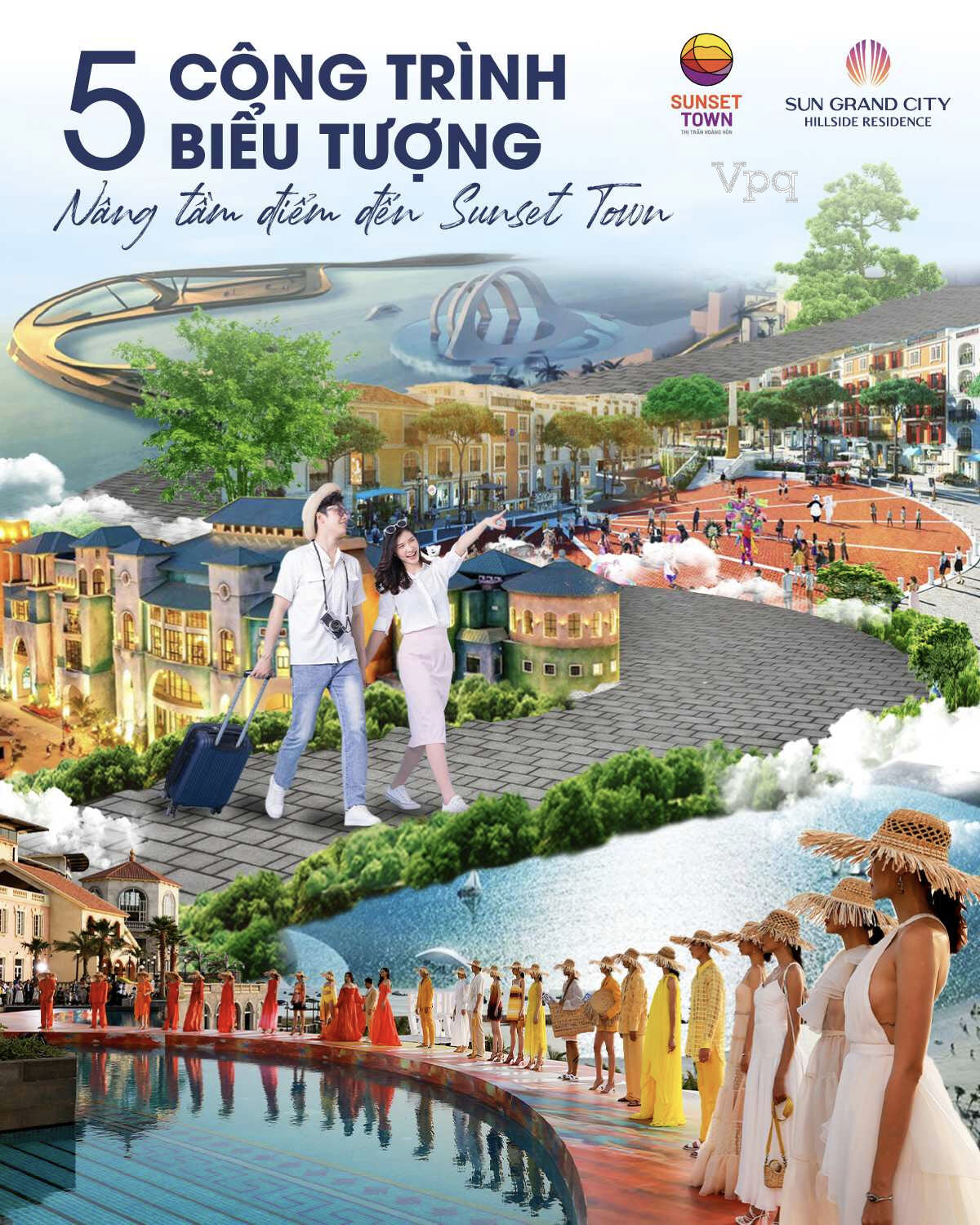 5 công trình biểu tượng Sunset Town