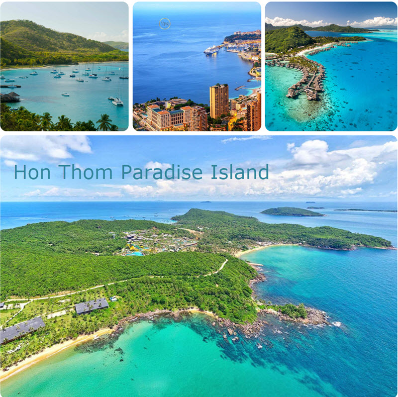 Hon Thom Paradise Island được thế giới gọi tên