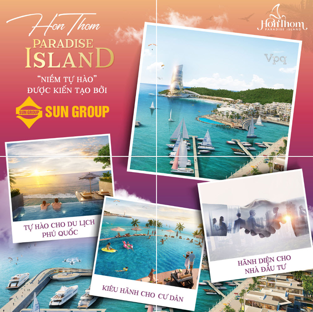 Hon Thom Paradise Island - Niềm tự hào được kiến tạo bởi Sun Group