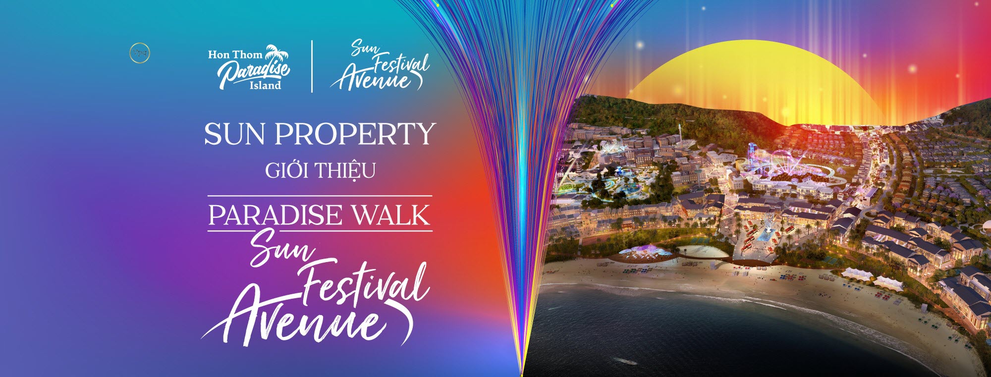 Ra mắt phân khu Paradise Walk của thiên đường giải trí Sun Festival Avenue