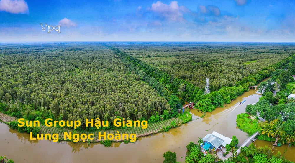 Sun Group Hậu Giang: Khu Du Lịch Sinh Thái Lung Ngọc Hoàng