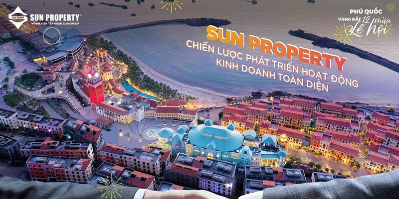 Sun Property và chiến lược kinh doanh toàn diện tại Phú Quốc