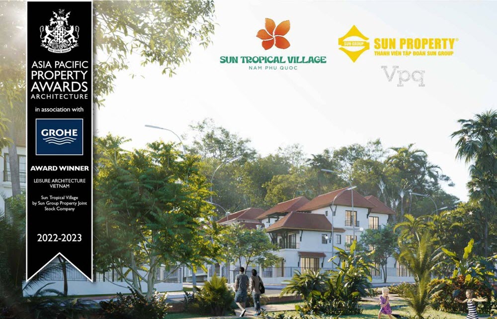 Sun Tropical Village "Dự án có kiến trúc nghỉ dưỡng hàng đầu Việt Nam"