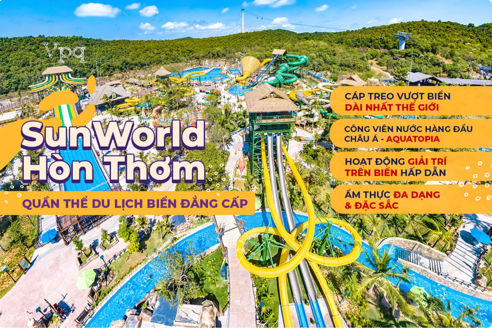 Sun World Phú Quốc - Điểm đến vui chơi bất tận tại Đảo Thiên Đường Hòn Thơm