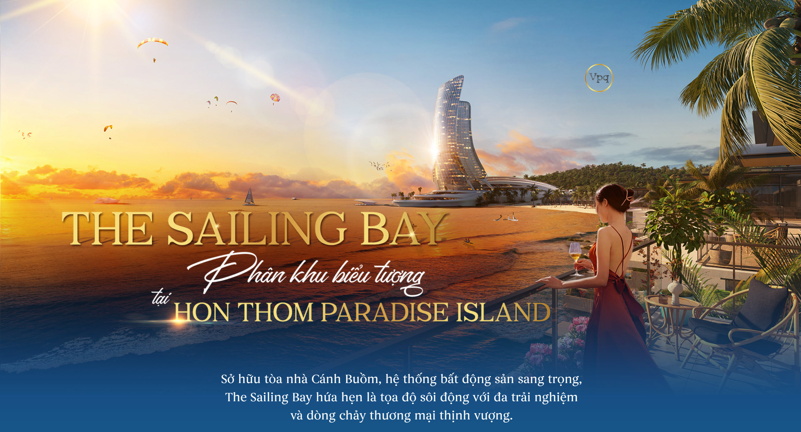 THE SAILING BAY: Phân khu biểu tượng tại Hon Thom Paradise Island