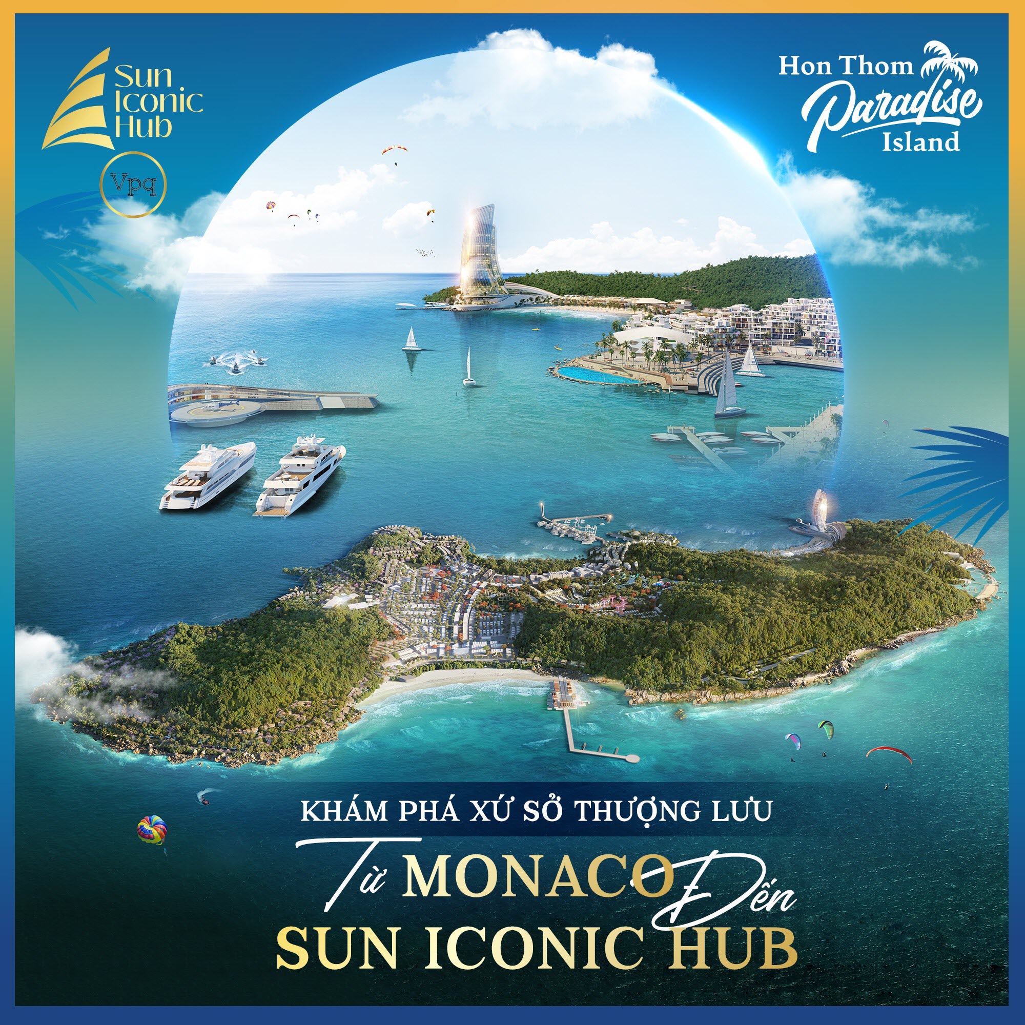Khám phá xứ sở thương lưu Sun Iconic Hub, Hòn Thơm