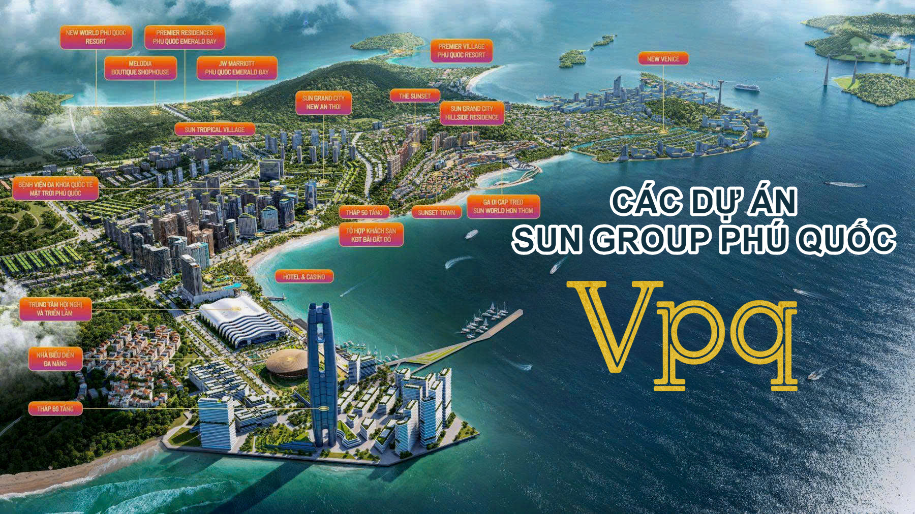Các dự án Sun Group Phú Quốc