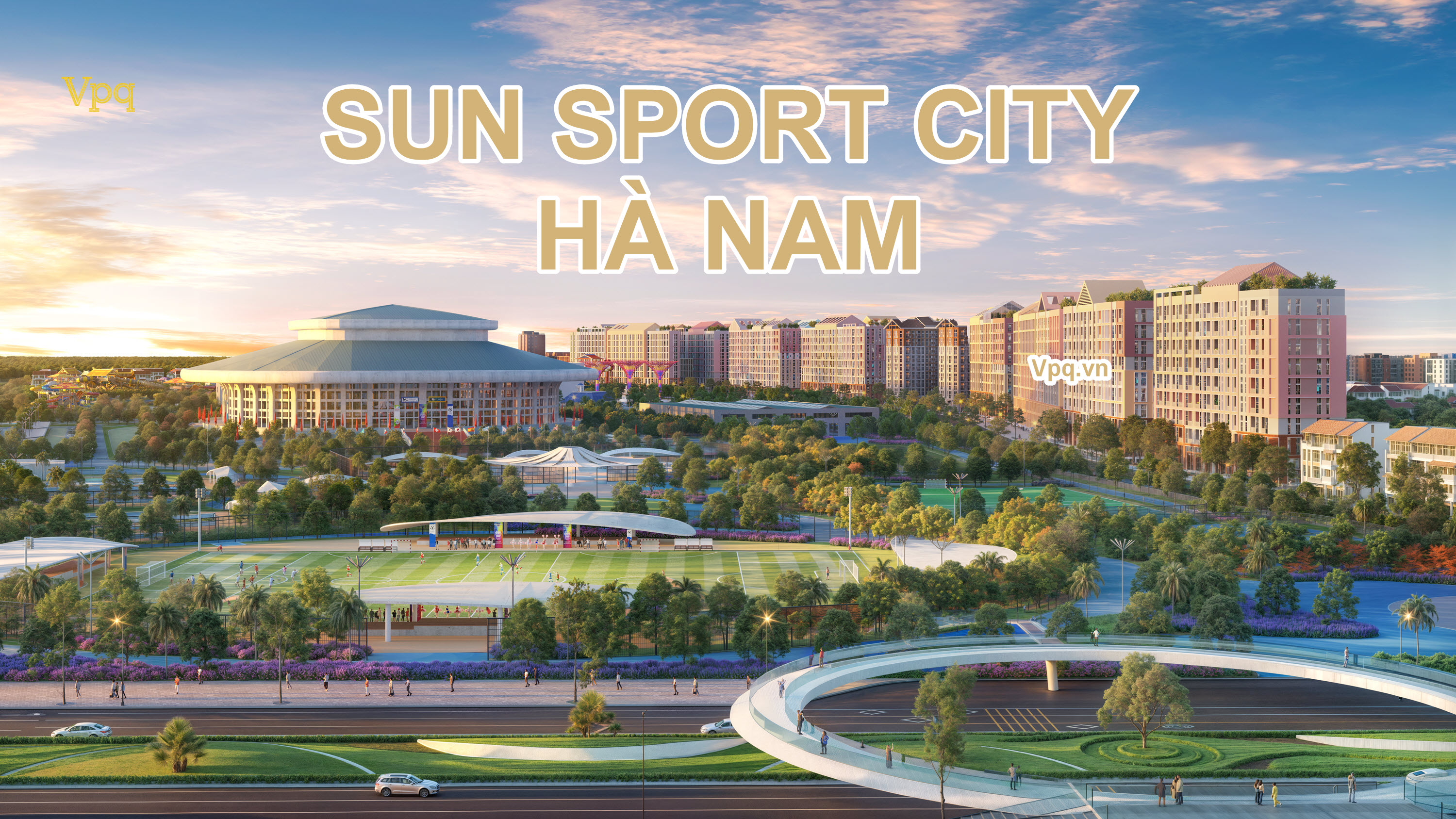 Sun Sports City Hà Nam sở hữu khuôn viên rộng 22 ha
