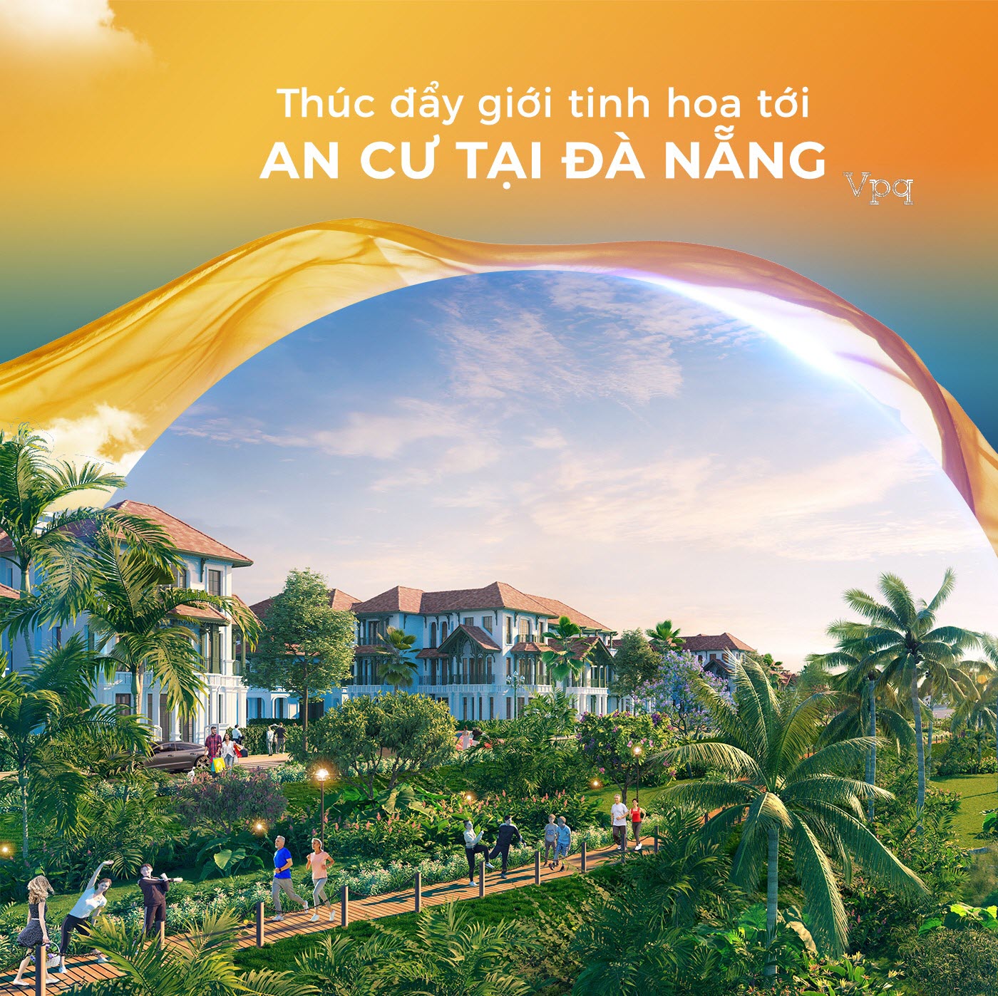 Thúc đẩy giới tinh hoa tới an cư tại Đà Nẵng