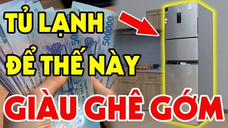 Đặt tủ lạnh giàu