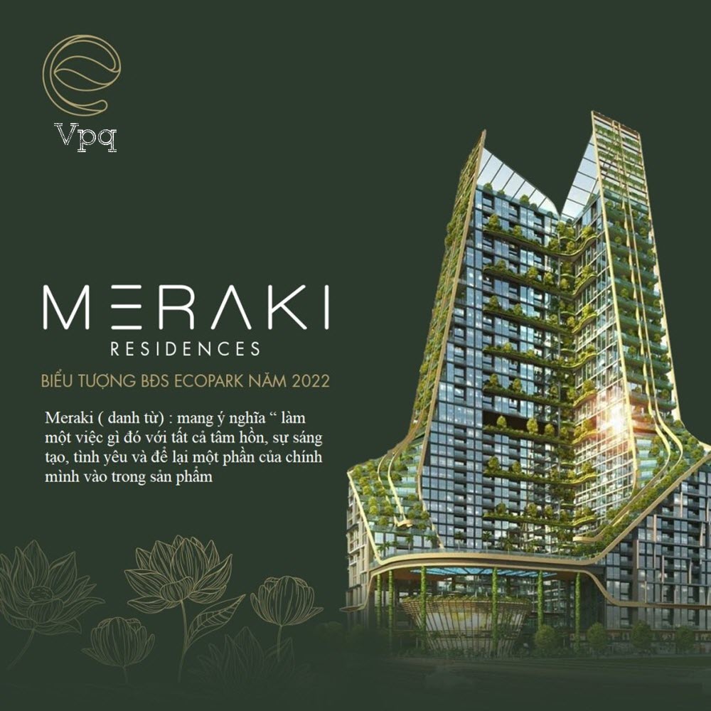Meraki Residences Ecopark - Biểu tượng BĐS Ecopark 2022