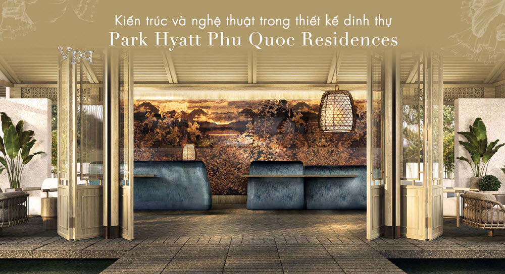 Nội thất Park Hyatt Phu Quoc Residences thân thuộc như chúng ta ở nhà