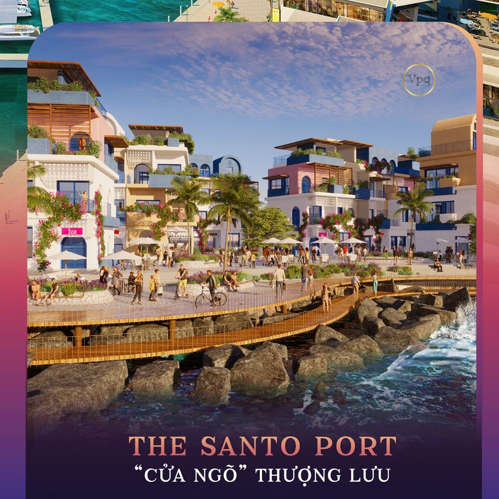 The Santo Port chính là cửa ngõ thương lưu của Sun Group Hòn Thơm
