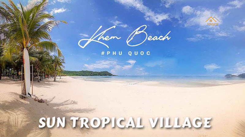 Sun Tropical Village Phú Quốc sắp được ra mắt