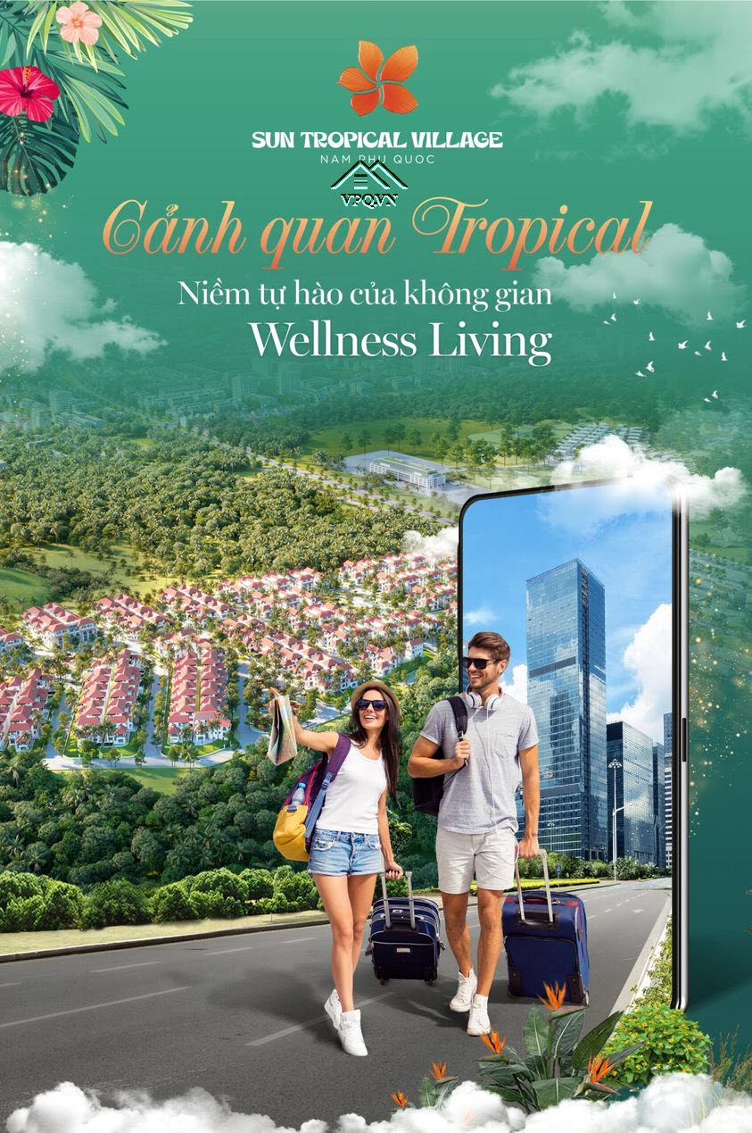 Cảnh quan Sun Tropical Village: Không gian của Wellness Living