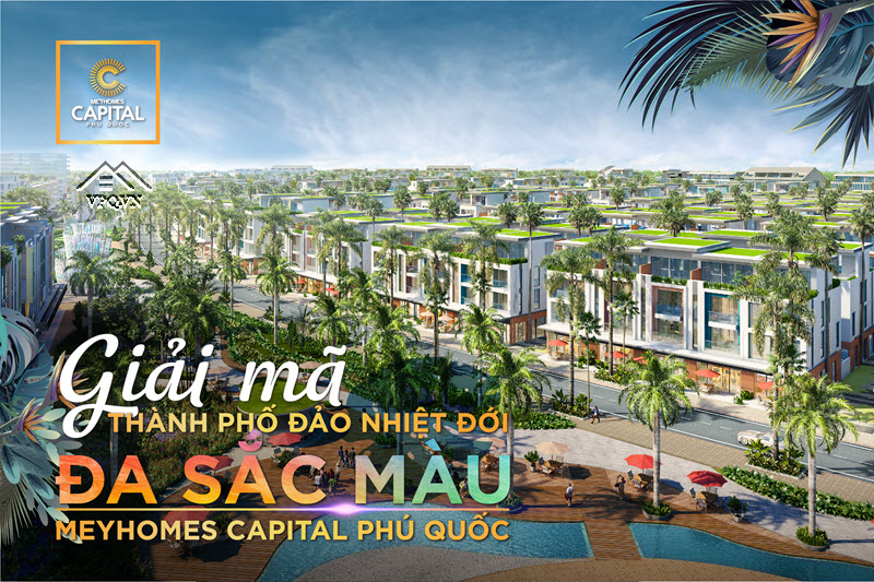 Meyhomes Capital Phú Quốc - Thành Phố Đảo Nhiệt Đới Đầu Tiên