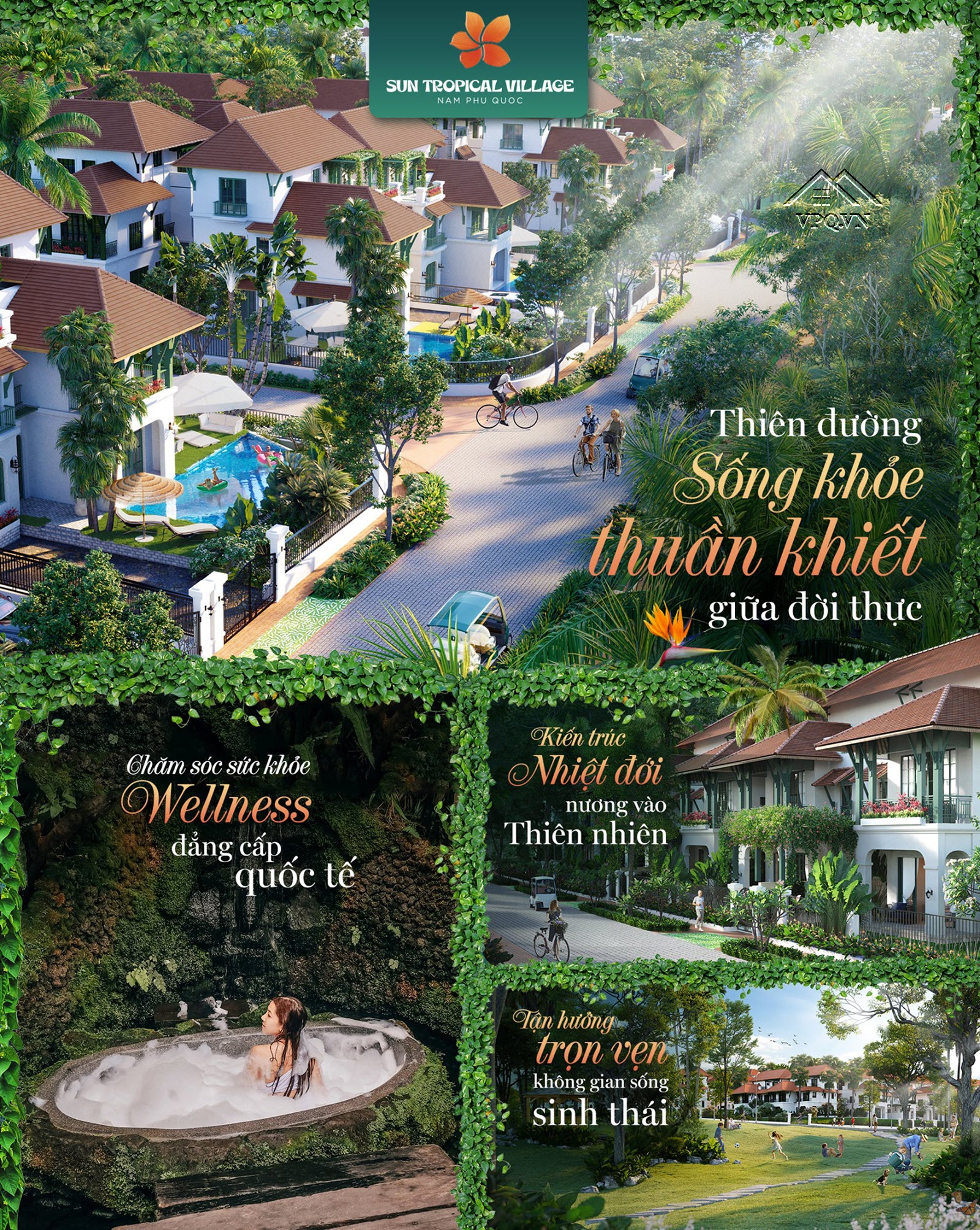 Sun Tropical Village - thiên đường sống khỏe thuần khiết giữa đời thực