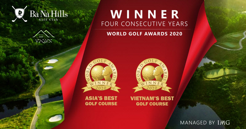 Ba Na Hills Golf Club liên tiếp được vinh danh trong 4 năm liên tiếp