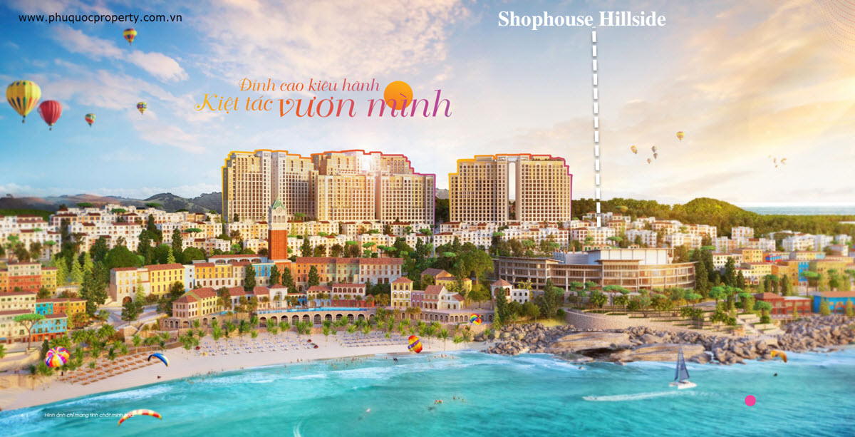 Shophouse Hillside Địa Trung Hải nằm trong hệ sinh thái 5 sao bờ Tây Nam Phú Quốc